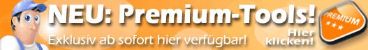 NEU: Premium-Tools!